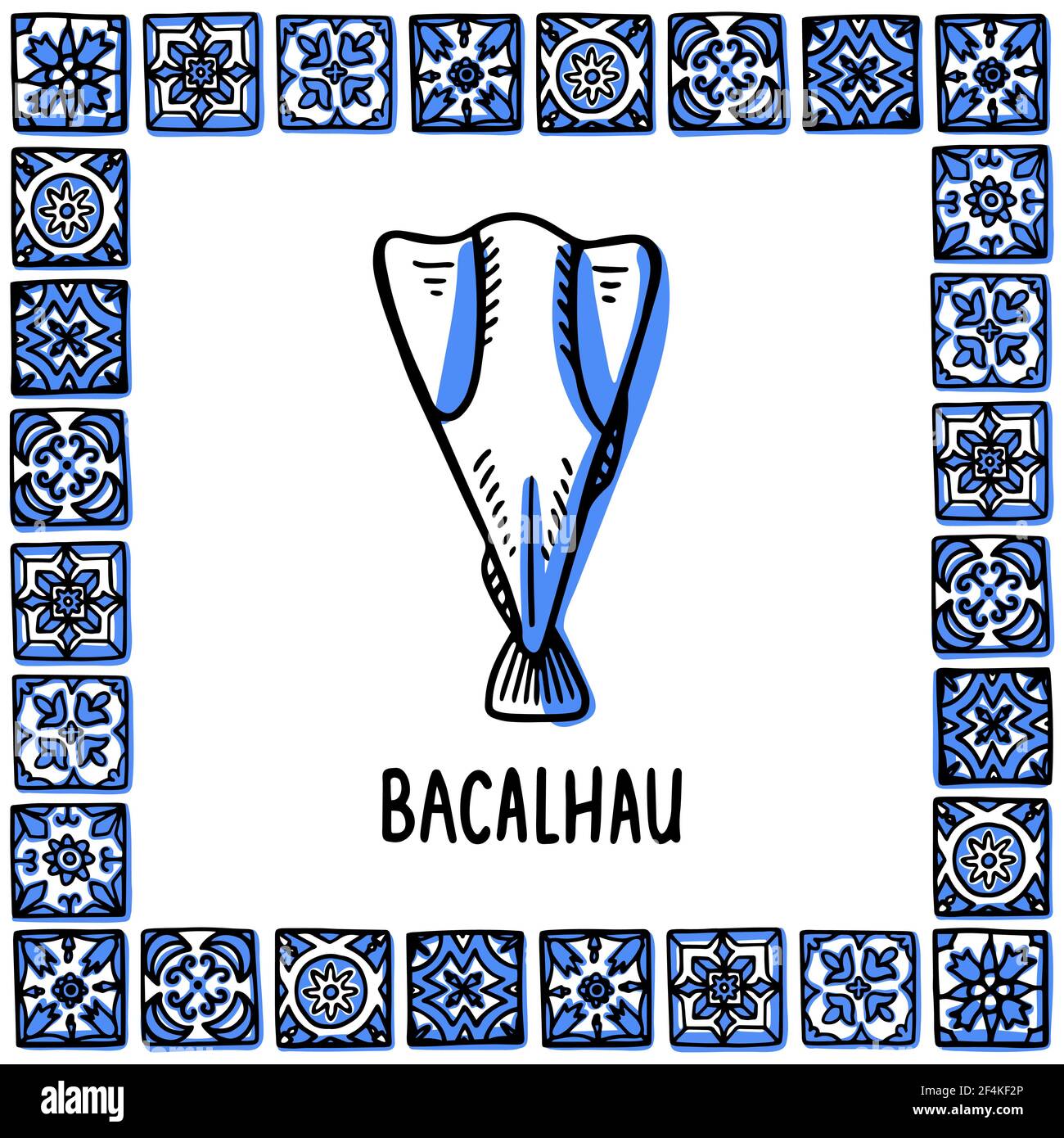 Portugal landmarks set. Bacalhau, traditional salted cod. Cod fish in the frame of Portuguese tiles, azulejo. Handdrawn sketch style vector illustration. Stock Vector