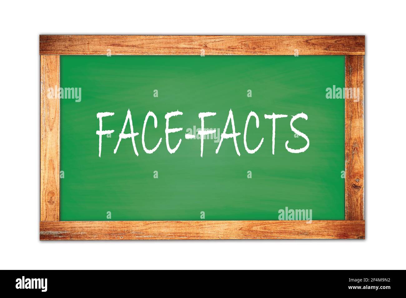 FACE-FACTS text written on green wooden frame school blackboard. Stock Photo