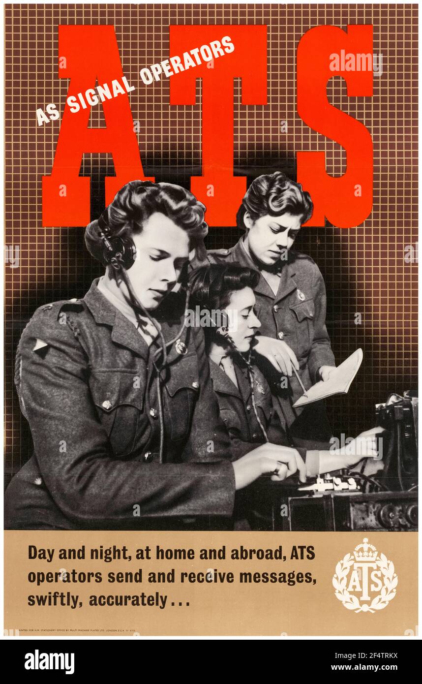 British, WW2 Female Forces Recruitment poster: ATS as Signal Operators (Women operating radio, telephone and morse code), 1942-1945 Stock Photo