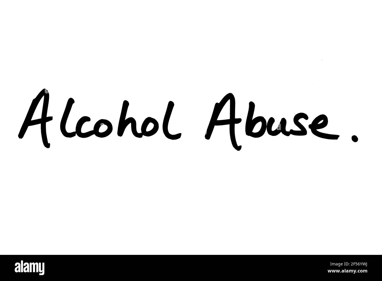 Alcohol Abuse, handwritten on a white background Stock Photo Alamy