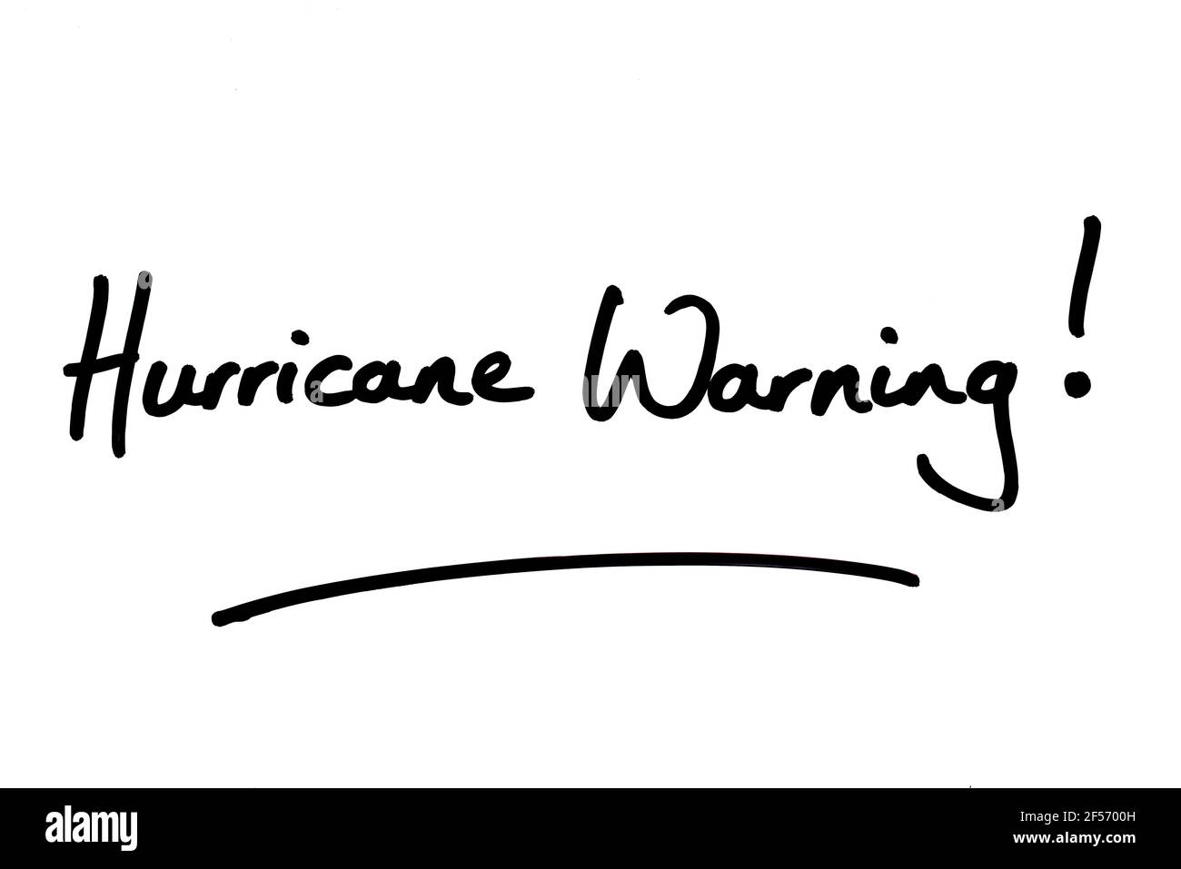 Hurricane Warning! handwritten on a white background. Stock Photo