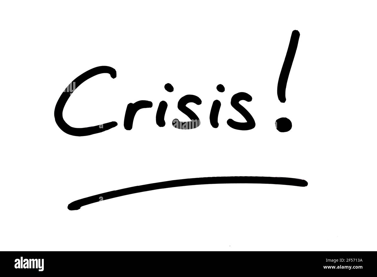 Crisis! handwritten on a white background. Stock Photo