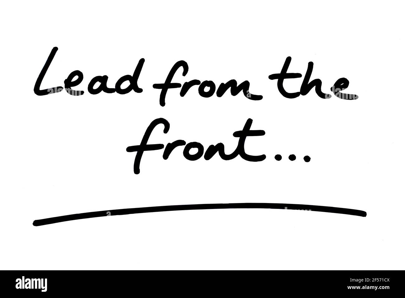 Lead from the front… handwritten on a white background Stock Photo Alamy