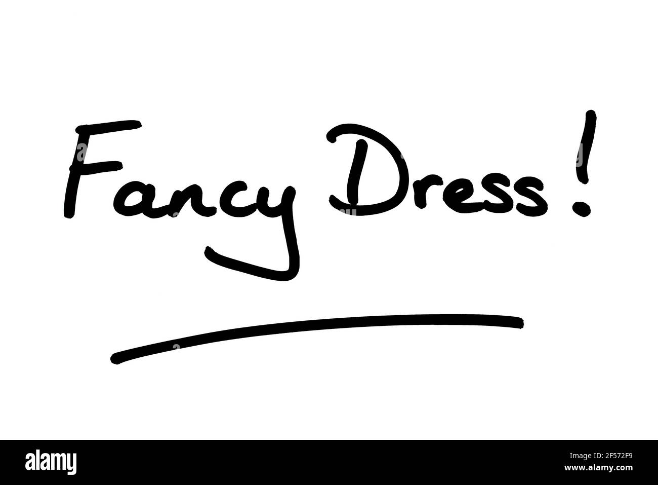 Fancy Dress! handwritten on a white background Stock Photo Alamy