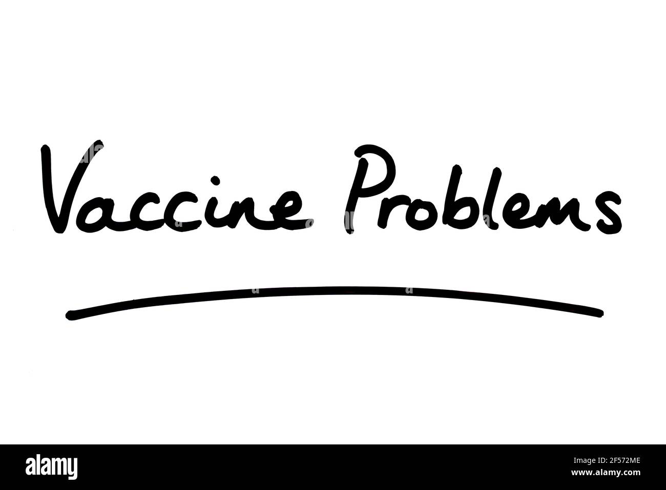 Vaccine Problems, handwritten on a white background. Stock Photo