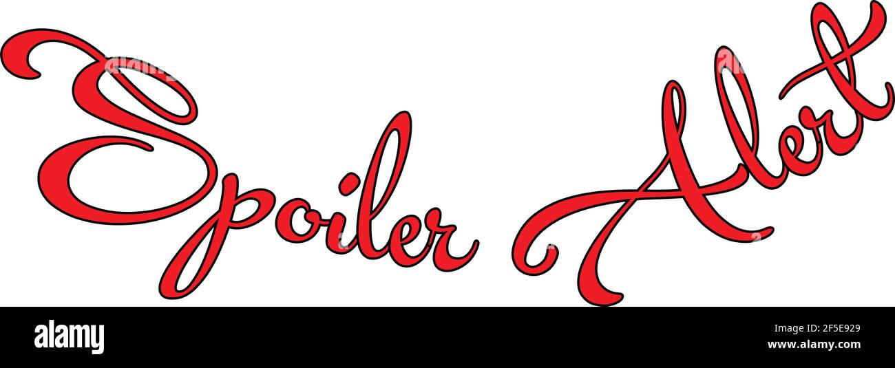 Spoiler Alert text sign illustration on on white Background Stock ...