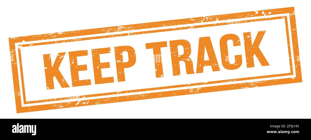 KEEP TRACK text on orange grungy vintage rectangle stamp Stock Photo ...