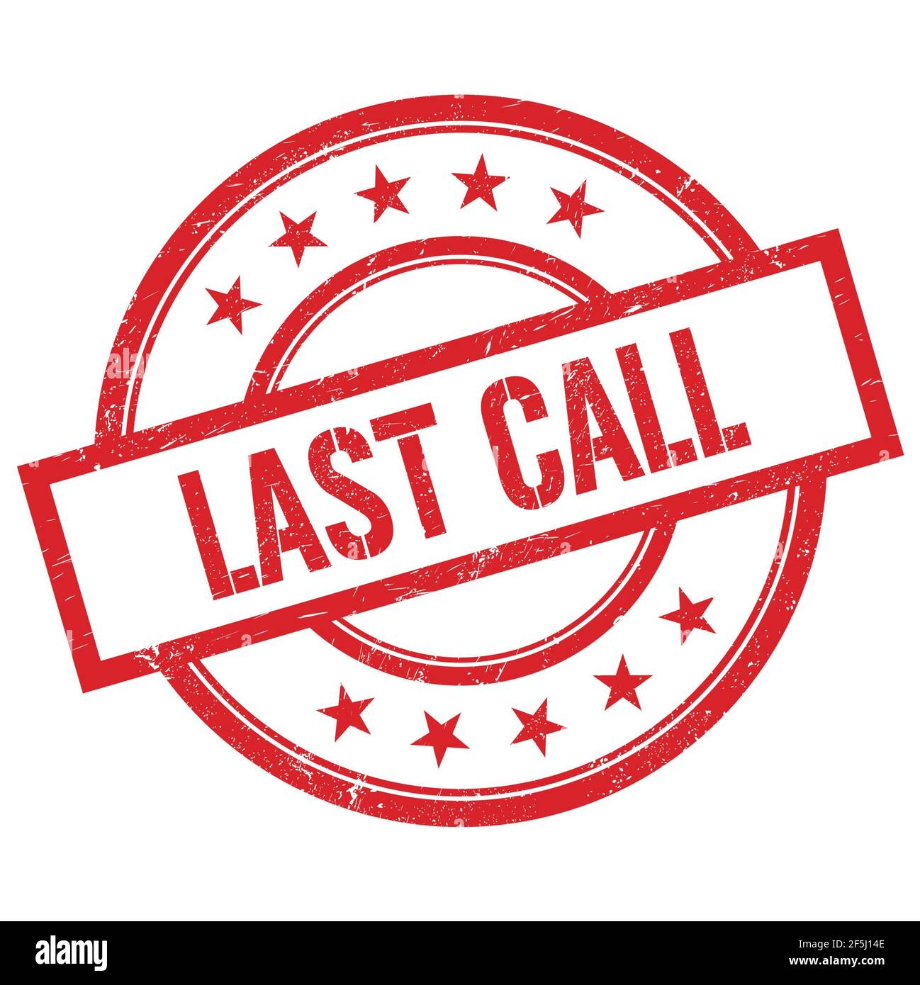LAST CALL text written on red round vintage rubber stamp Stock Photo ...