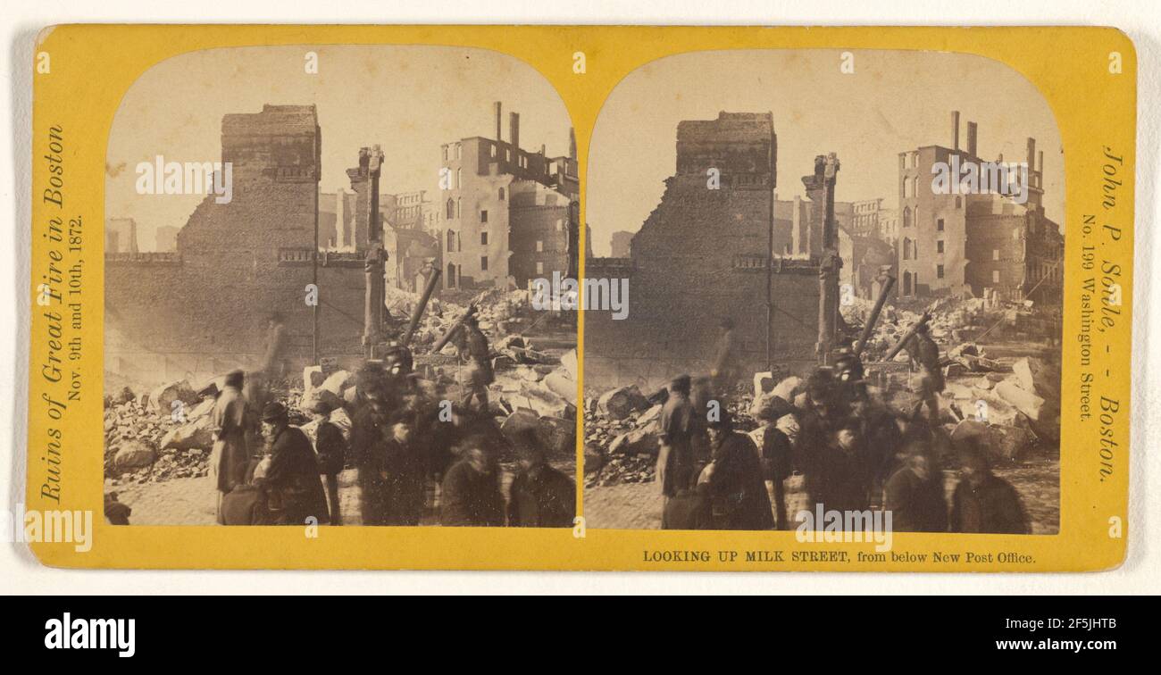 Looking Up Milk Street, from below New Post Office. Ruins of Great Fire in Boston, Nov. 9th and 10th, 1872.. John P. Soule (American, 1827 - 1904) Stock Photo