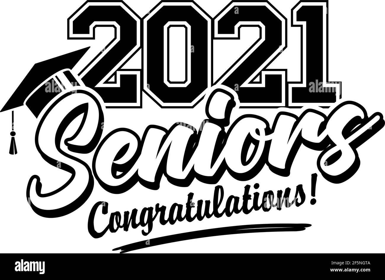 Senior Class of 2021 greeting, invitation card. Text for graduation design, congratulation event, T-shirt, party, high school or college graduate. Vec Stock Vector