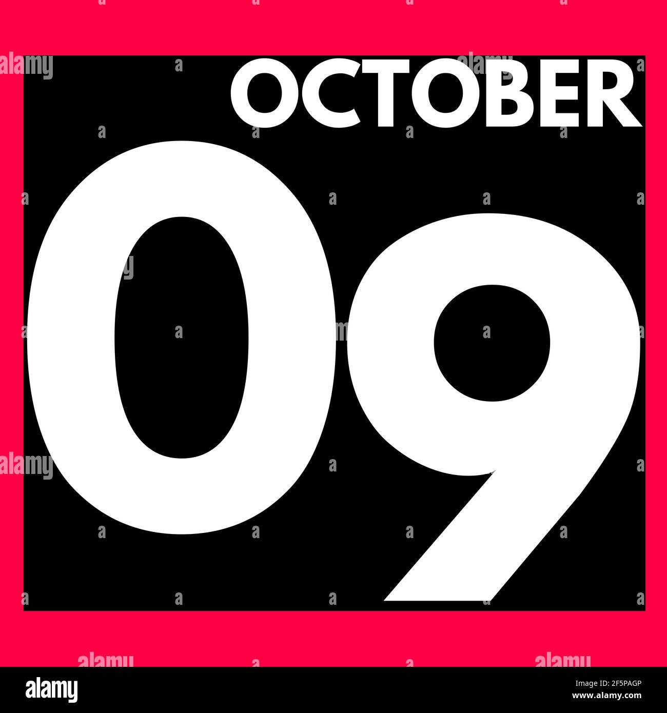 October 9 . Modern daily calendar icon .date ,day, month .calendar for