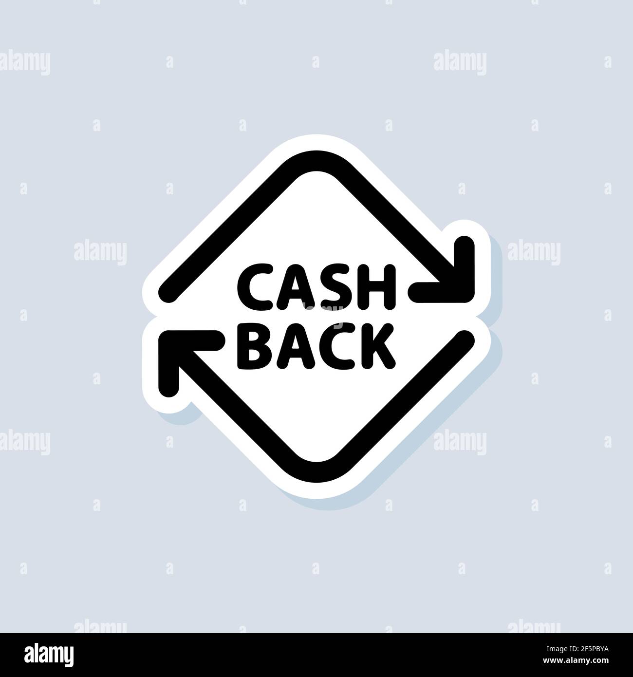 Cashback sticker. Return money. Financial services, money refund, return on investment. Cash back rebate. Savings account, currency exchange. Vector o Stock Vector