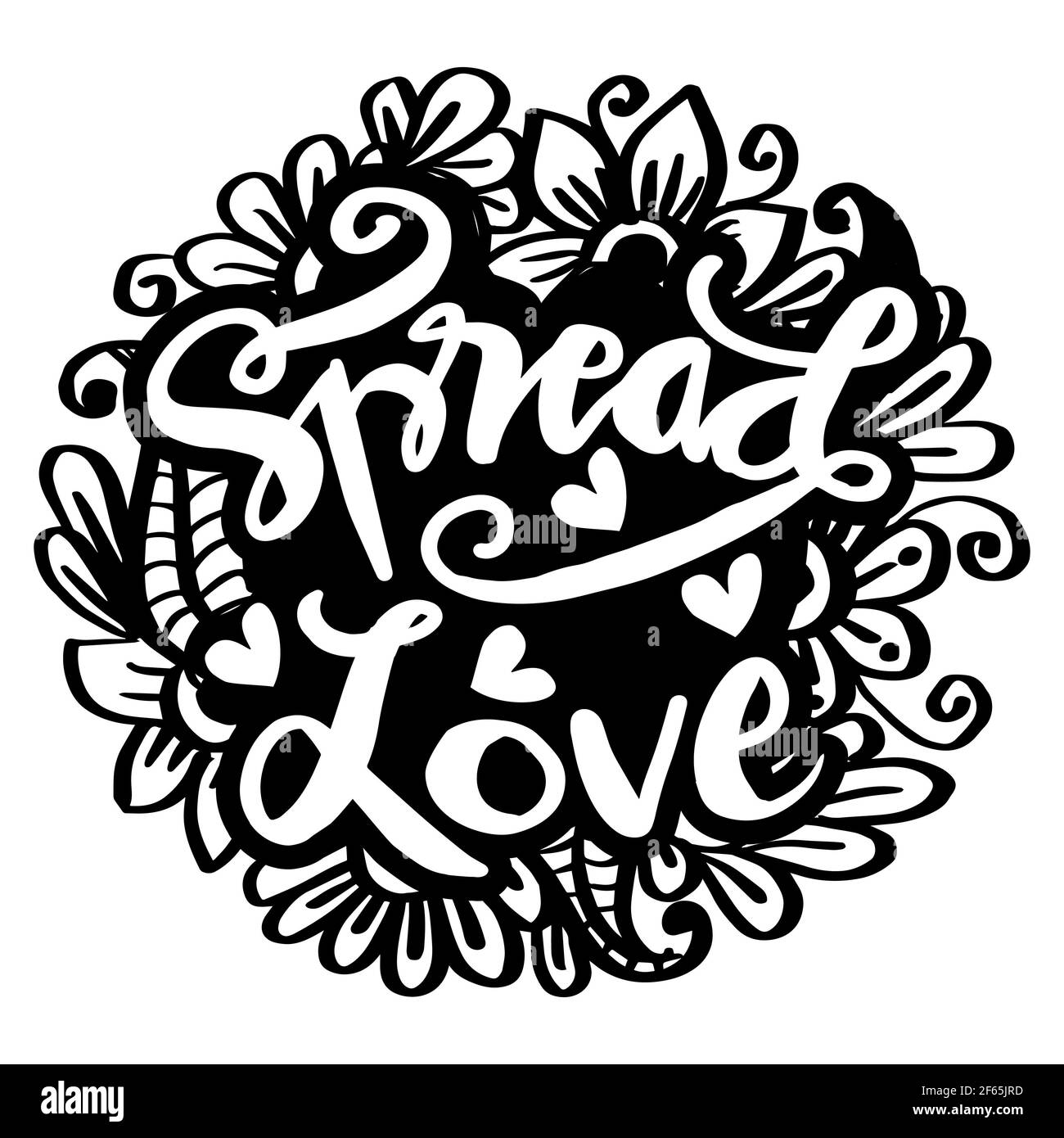 Spread Love Everywhere You Go - Black Hand Drawn Lettering