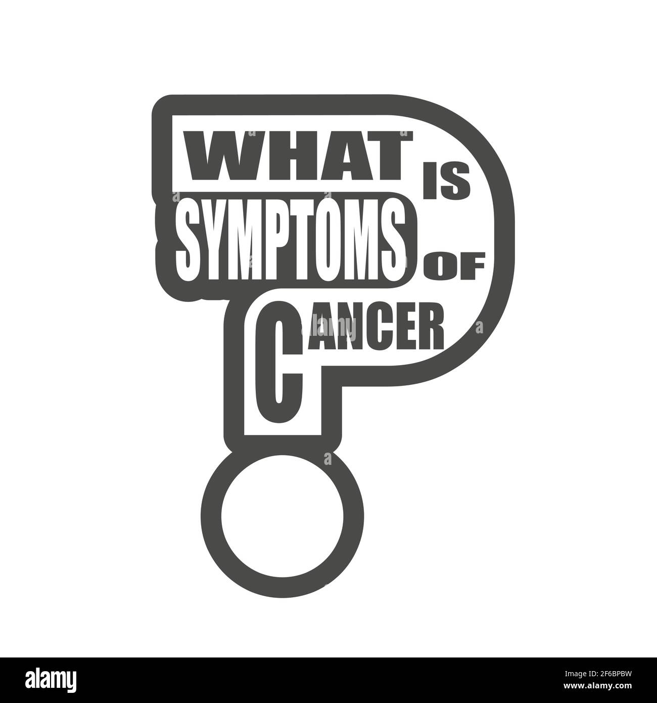 What is symptoms of cancer question. Medical education relative illustration. Scientific medical design Stock Vector