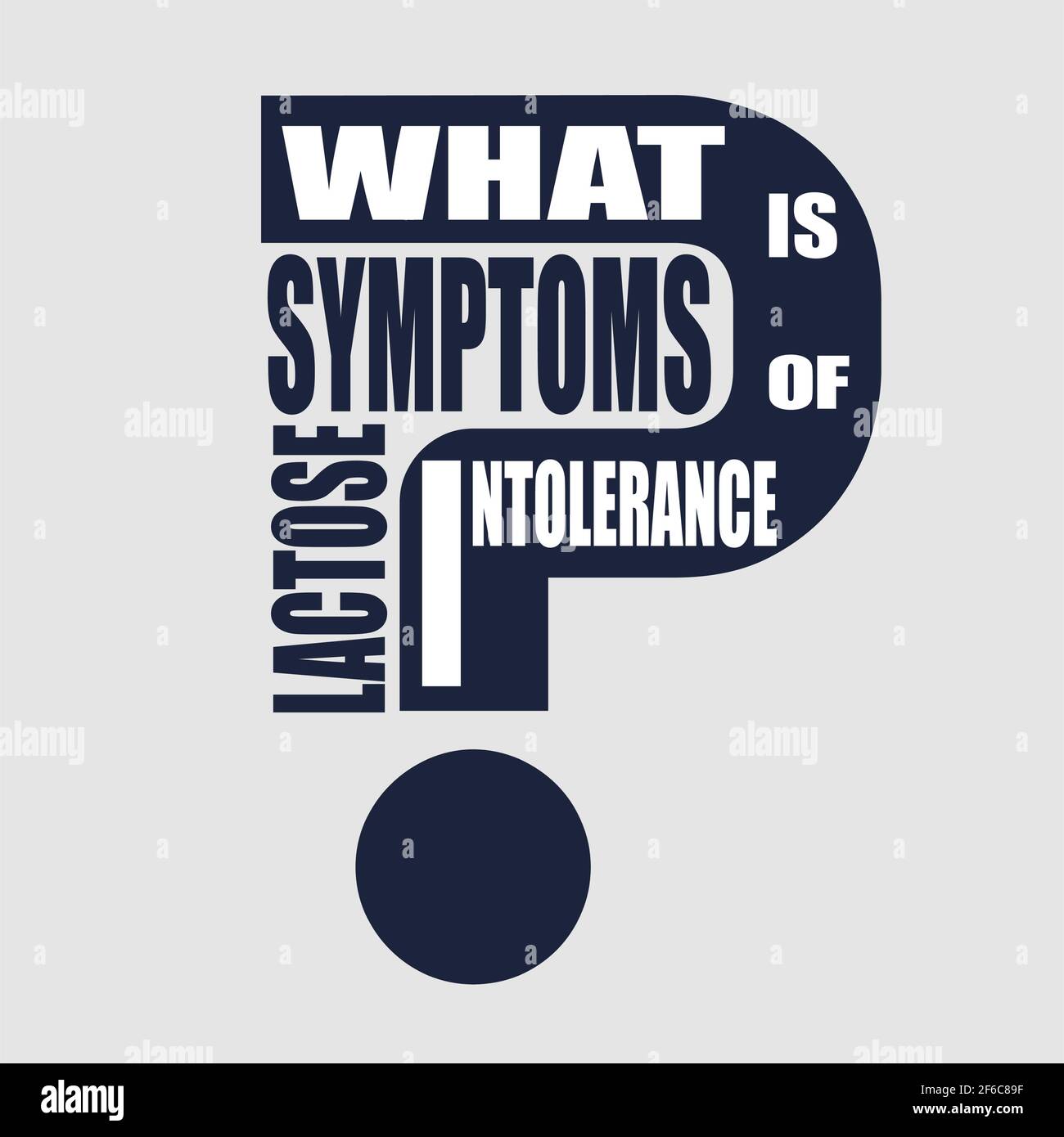 What is symptoms of lactose intolerance question. Medical education relative illustration