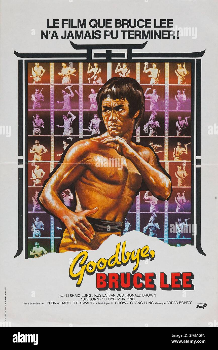 Goodbye Bruce Lee His Last Game Of Death Movie Poster The King Of Hong Kong Movies And Martial Arts 1975 Stock Photo Alamy