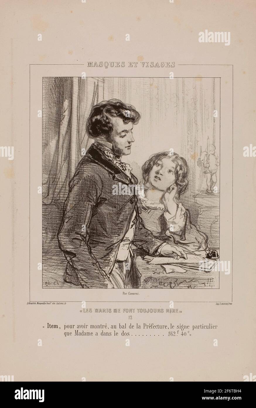 Author: Paul Gavarni. Les maris me font toujours rire: Item, pour avoir montr, au bal de la Prfecture. - 1853 - Paul Gavarni French, 1804-1866. Stock Photo