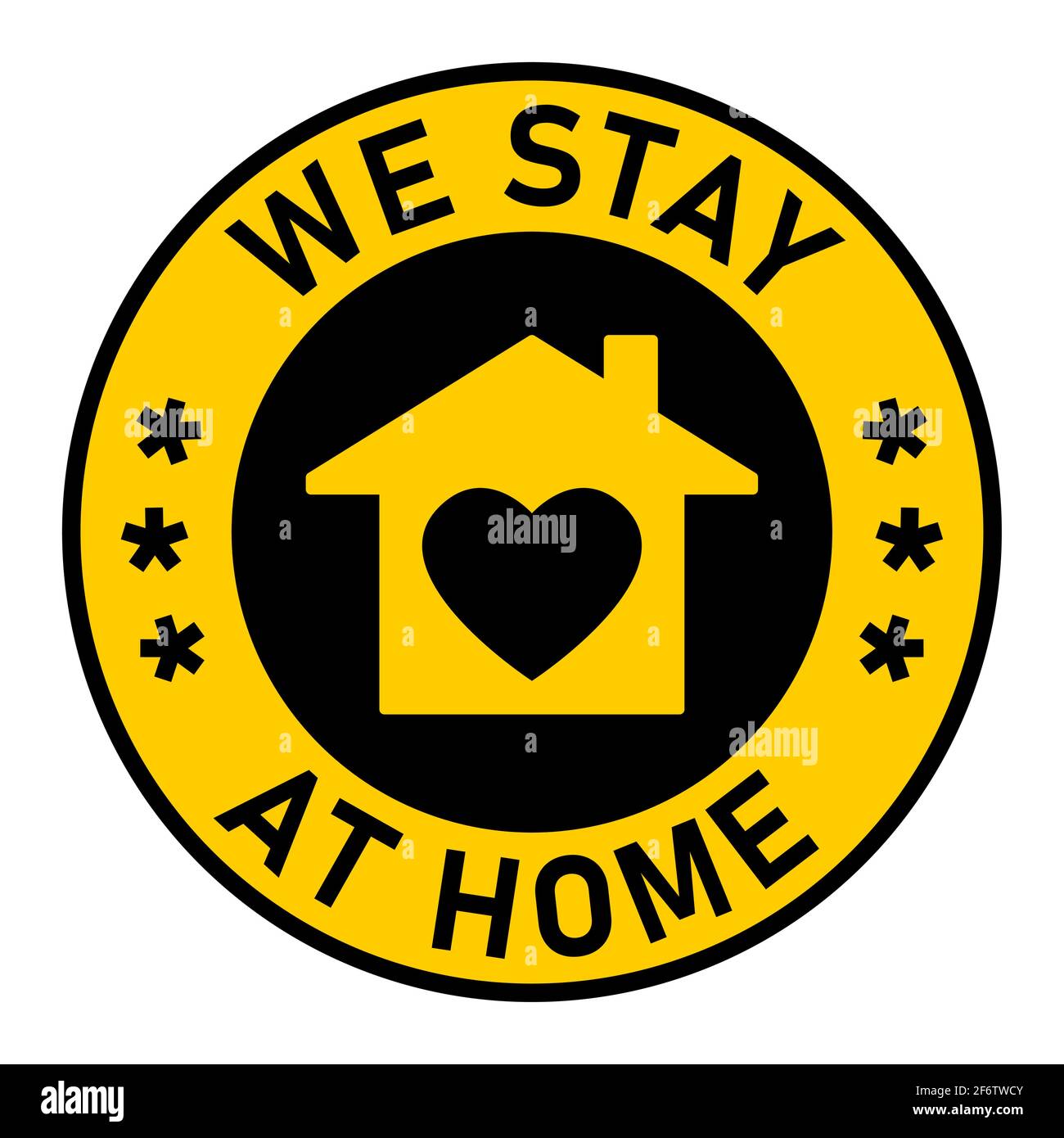 We Stay at Home Round Adhesive Sticker or Badge Icon with Text and Heart in House Symbol. Vector Image. Stock Vector