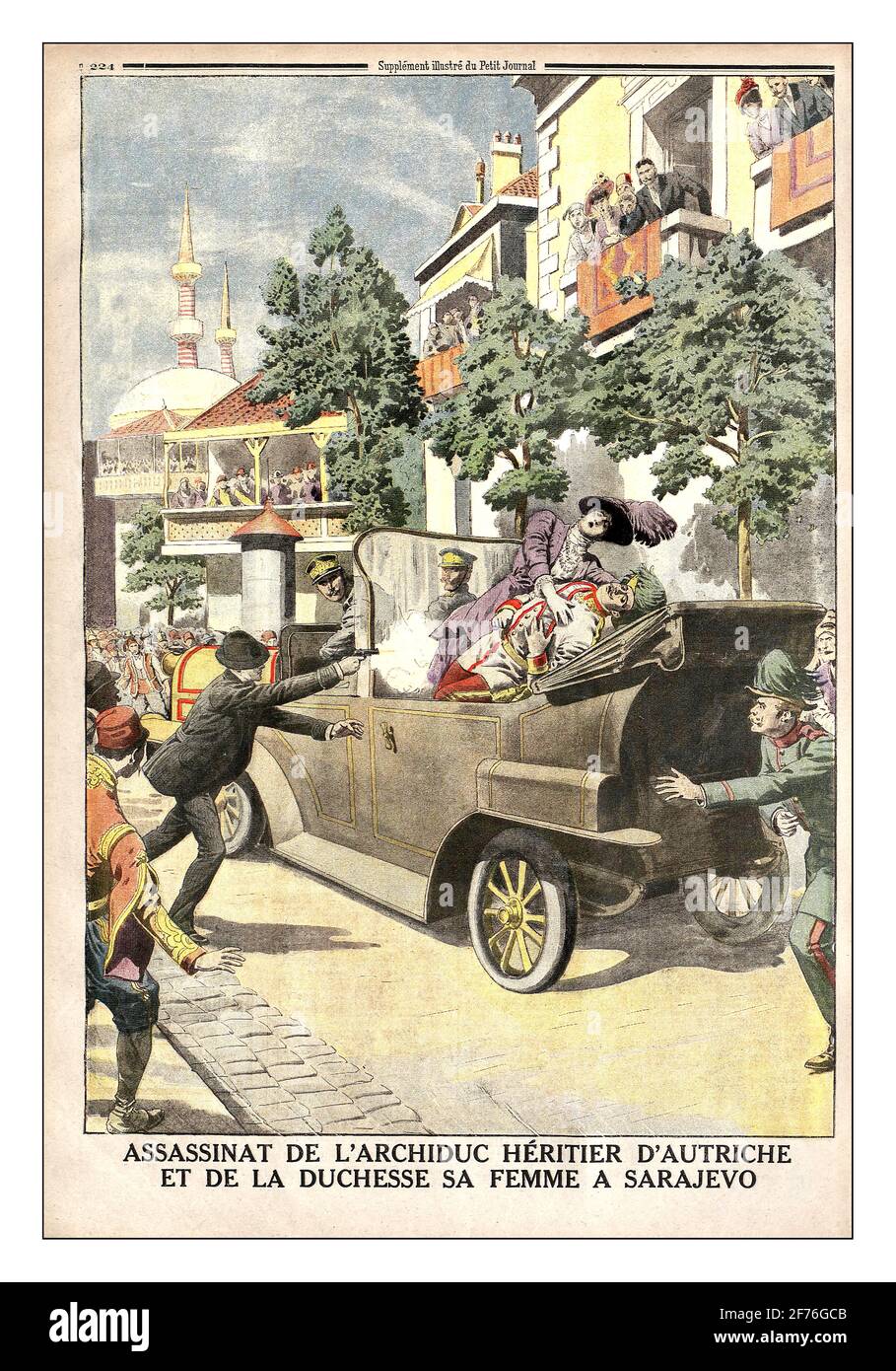 1914 The assassination of Archduke heir of Austria and of the Duchess his wife in Sarajewo, Illustrated supplement of 'Le Petit Journal'. July 12, 1914 Stock Photo