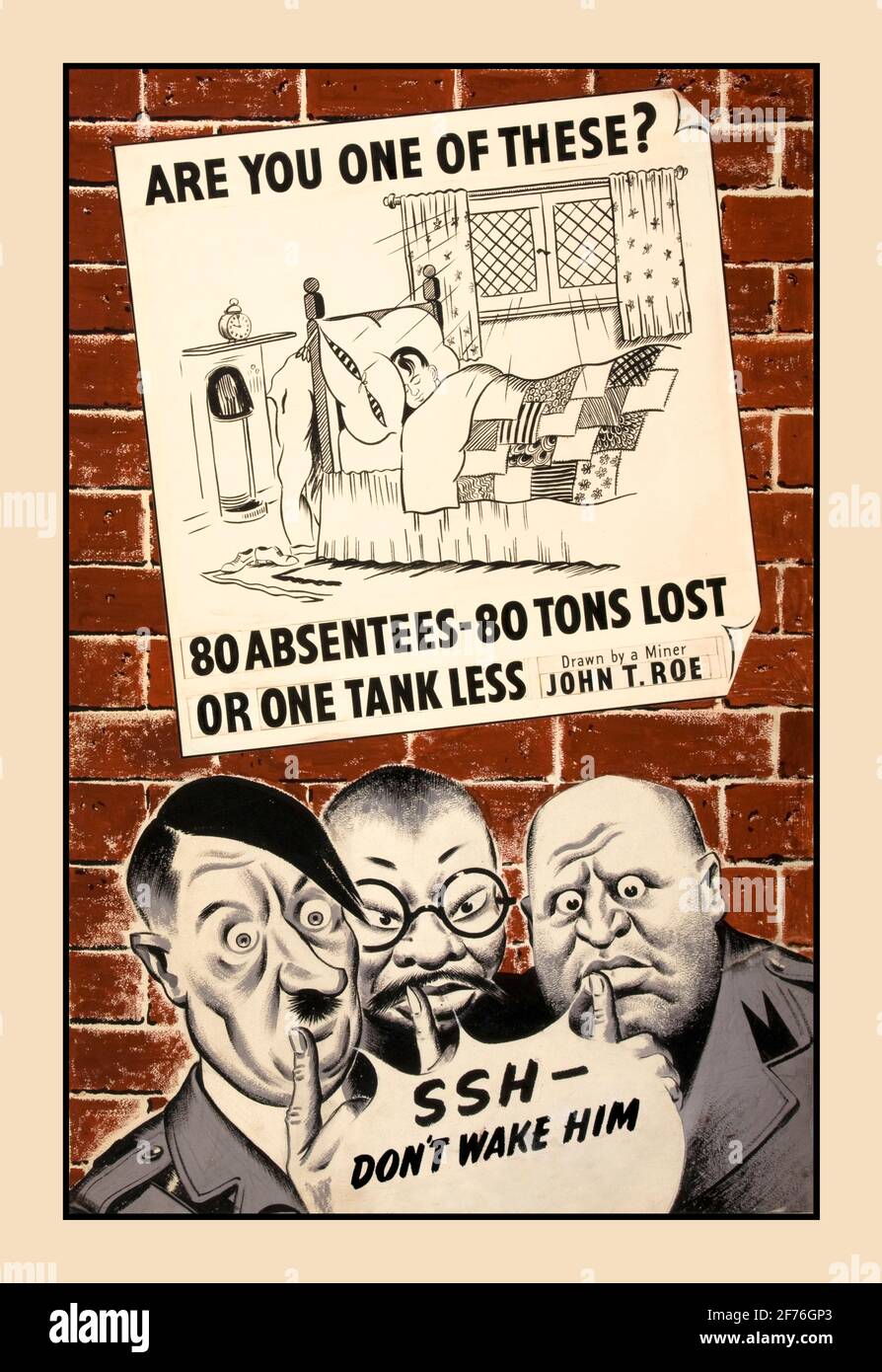 WW2 UK Propaganda poster 'Are you one of these? 80 Absentees - 80 tons lost or one tank less' between 1939 and 1946 WW2 Propaganda Poster for absenteeism UK war production with Hitler Tojo and Mussolini cartoons ArtistJohn T Roe World War II Stock Photo