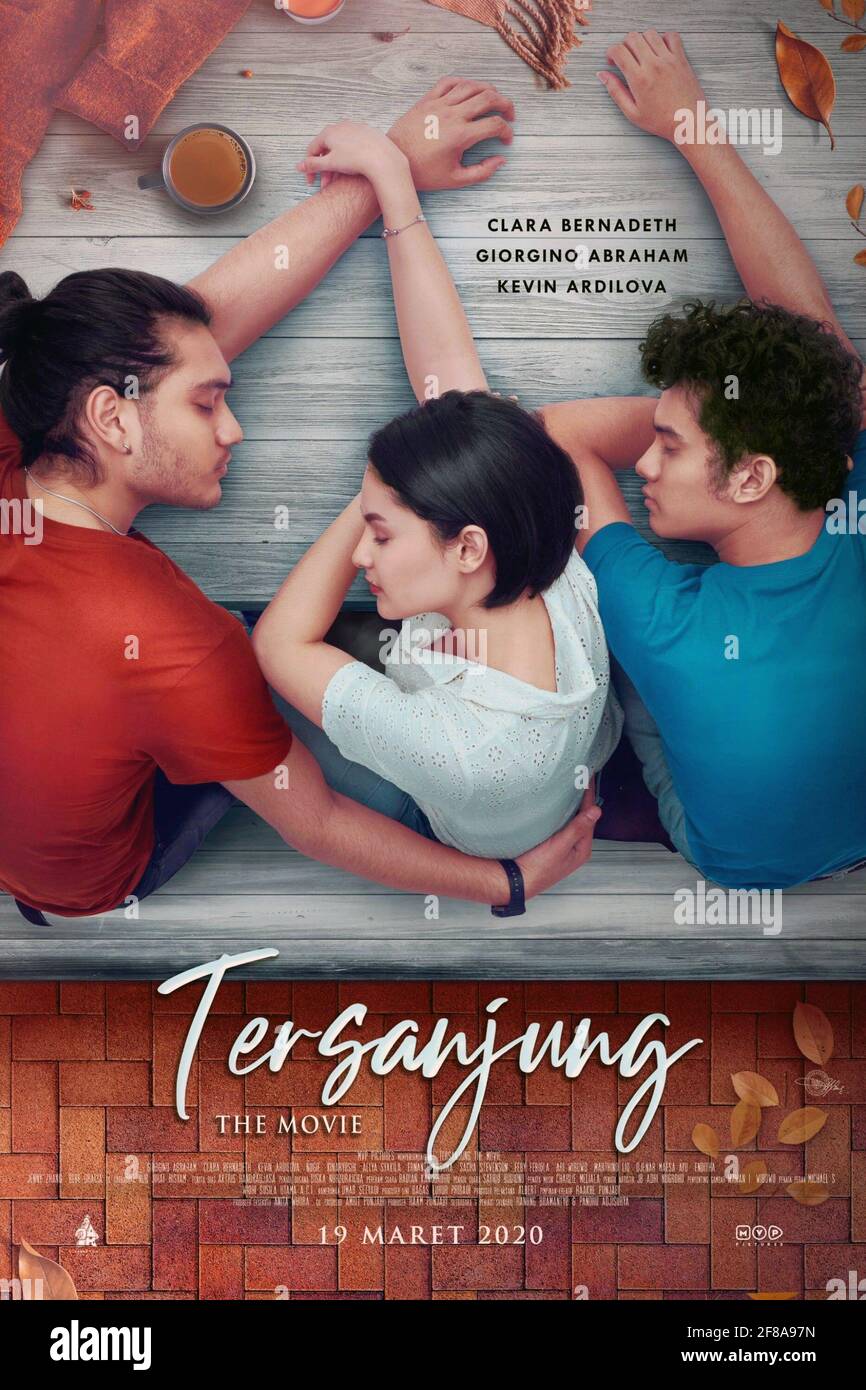 TERSANJUNG: THE MOVIE, (aka TERSANJUNG), Indonesian poster, from left: Giorgino Abraham, Clara Bernadeth, Kevin Ardillova, 2021. © Netflix / Courtesy Everett Collection Stock Photo - Alamy