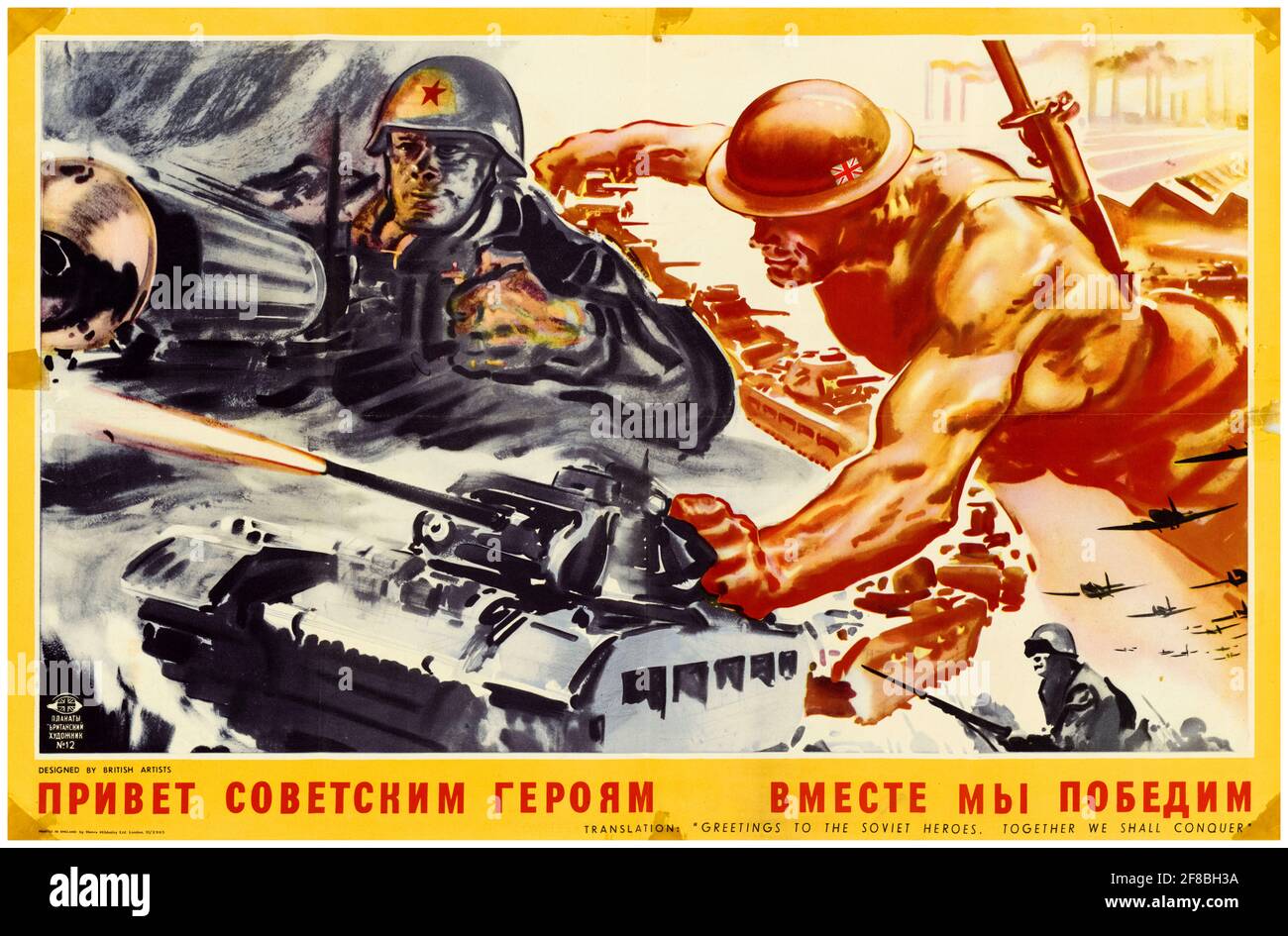 British, WW2 Inter-allied co-operation poster, Britain and Russia: Greetings to the Soviet Heroes, Together We Shall Conquer, 1942-1945 Stock Photo