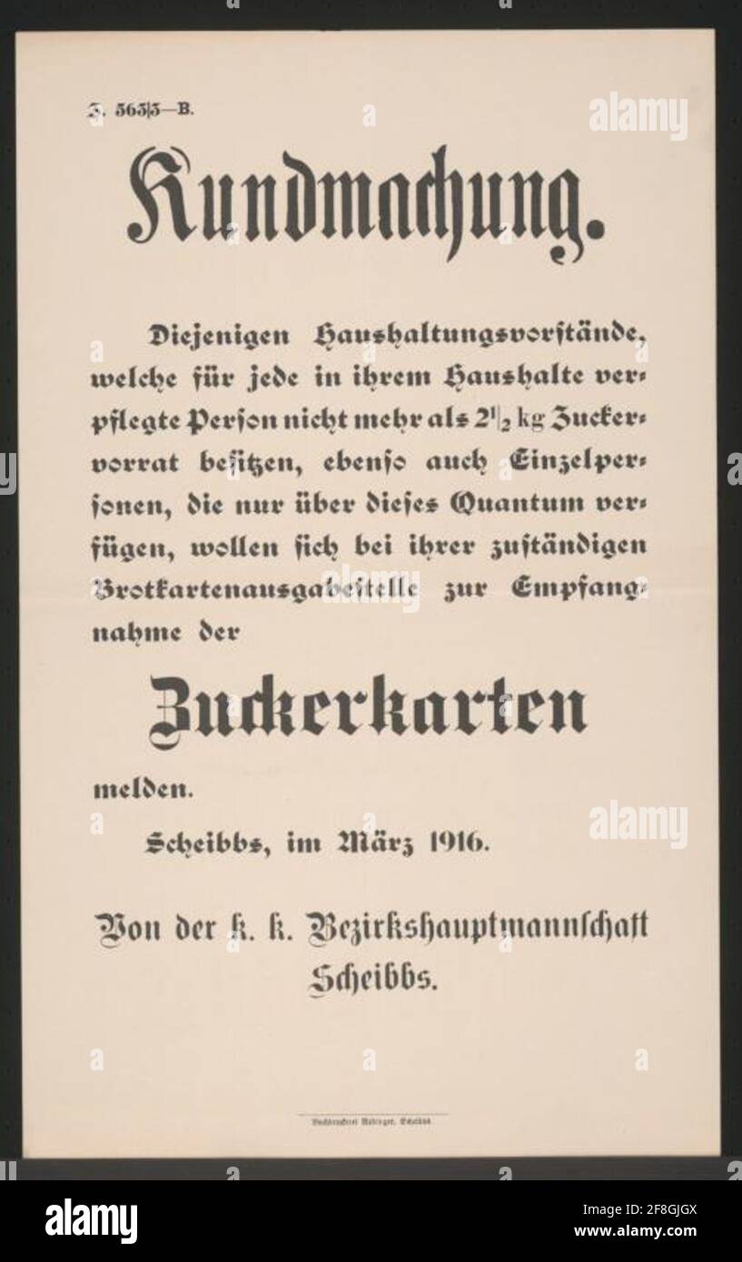 Receipt of sugar card announcement - Scheibbs issue of sugar cards to household boards by the bread card output site, if in the household less than 2 ½ kilograms of sugar per person is available - Scheibbs, in March 1916 - from the K. k. District Hauptmannschaft Scheibbs - Z. 563/3-B. Stock Photo