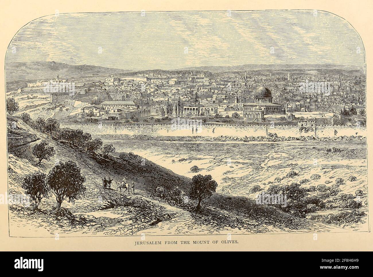Jerusalem from the Mount of Olives From the book 'Those holy fields