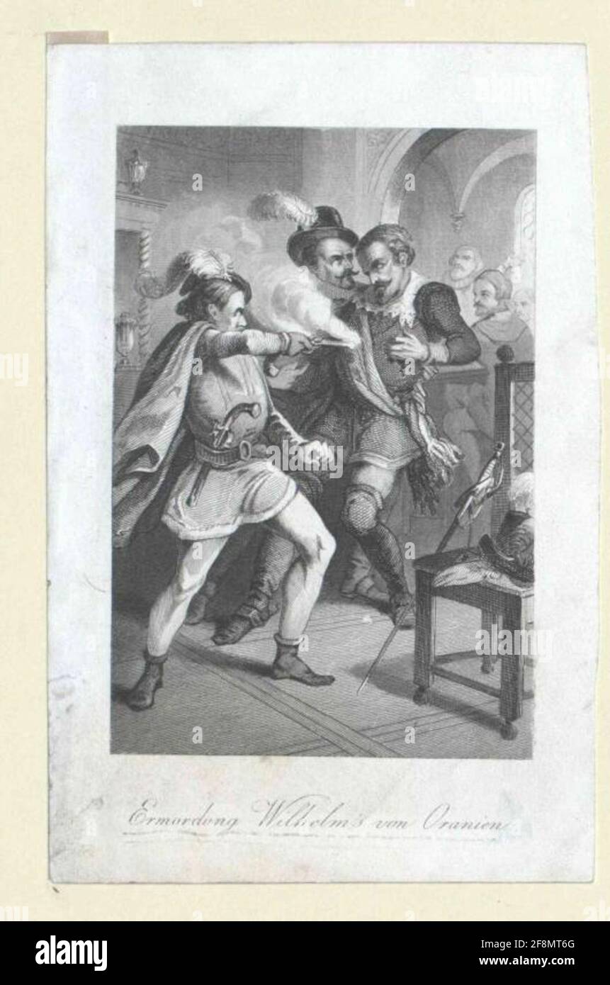 Wilhelm I, Prince of Orania, Count von Nassau his murder (pistol disgust) by Balthasar Gérard in Delft on 10 July 1584. Steel stitch, without designation. Down German legend. Stock Photo