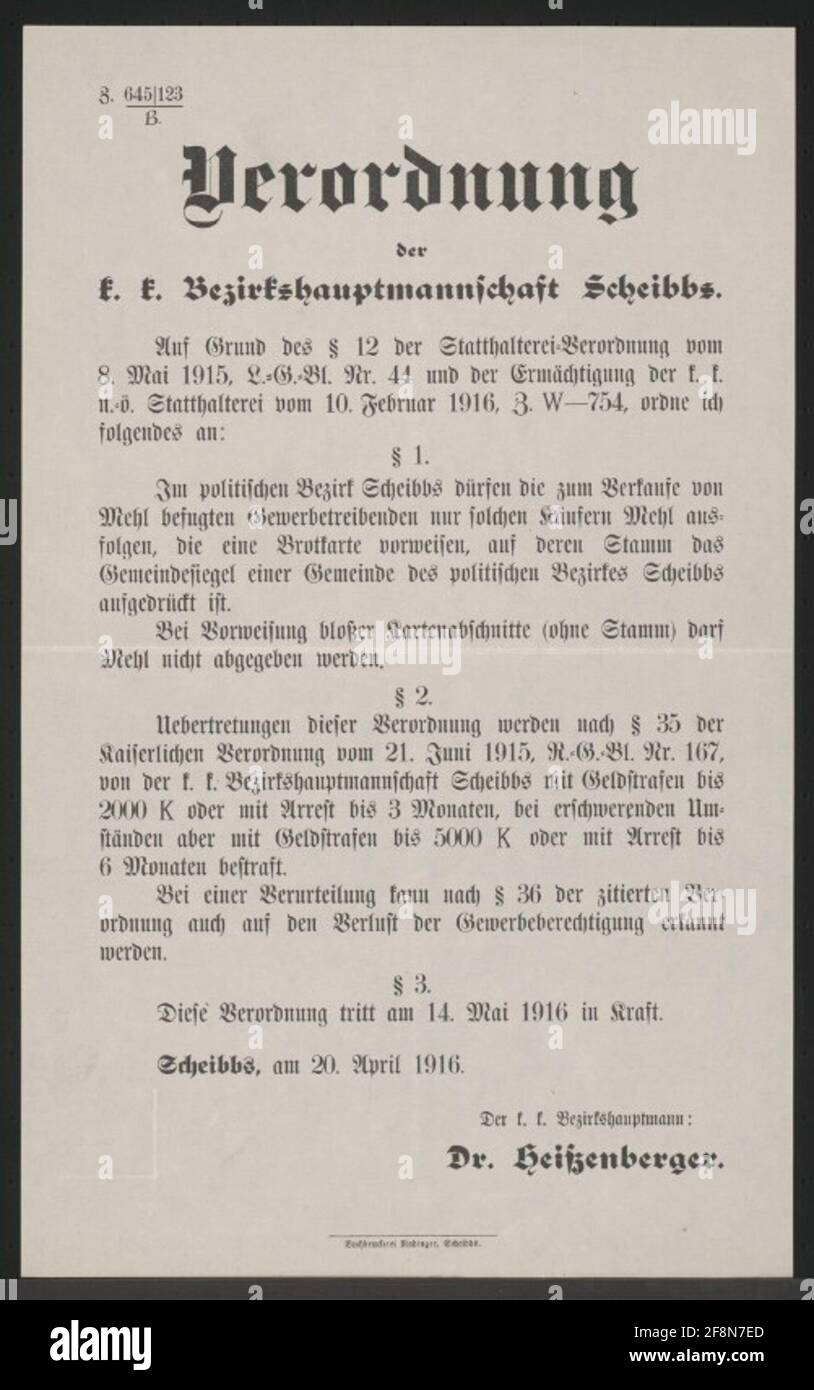 Flour Save Regulation - Scheibbs Flour may only be sold to persons with bread cards on which the community of a community of the District Scheibbs is attached - Criminal provisions - Scheibbs, April 20, 1916 - The K. k. District Hauptmann: Dr. med. Hotberger - Z. 345/123 / b. Stock Photo