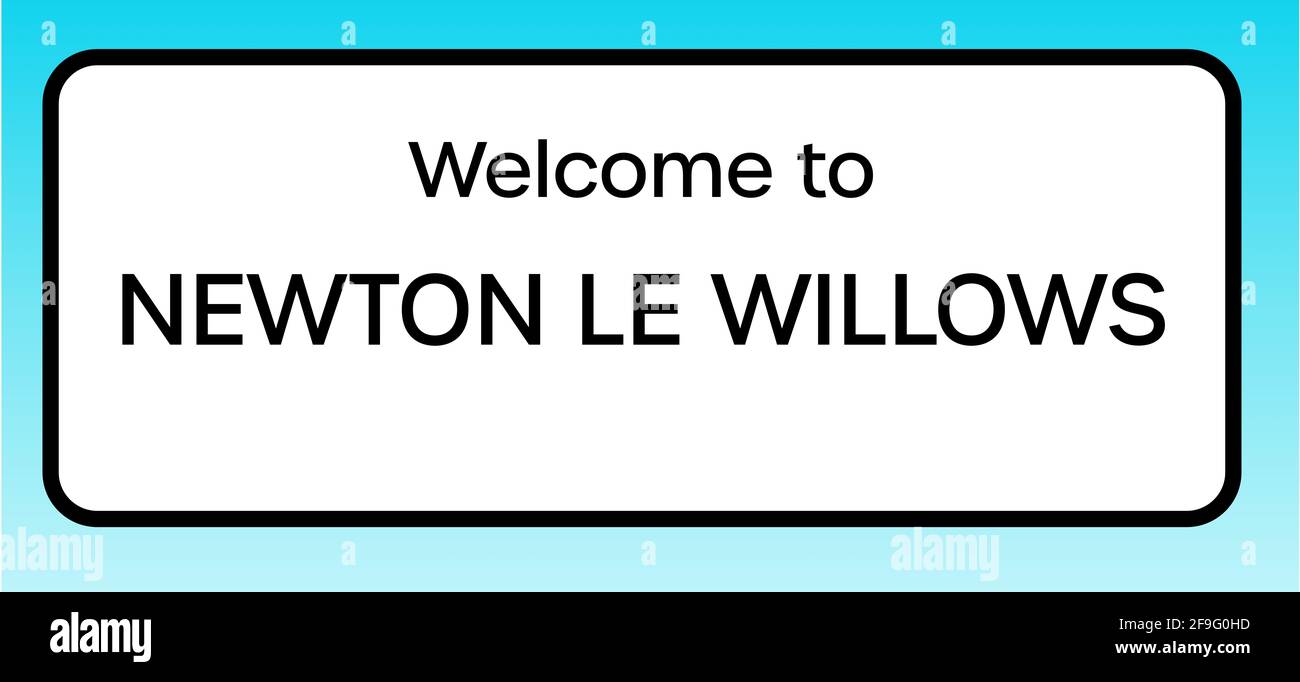 A graphic illlustration of a British road sign welcoming you to Newton le Willows Stock Photo
