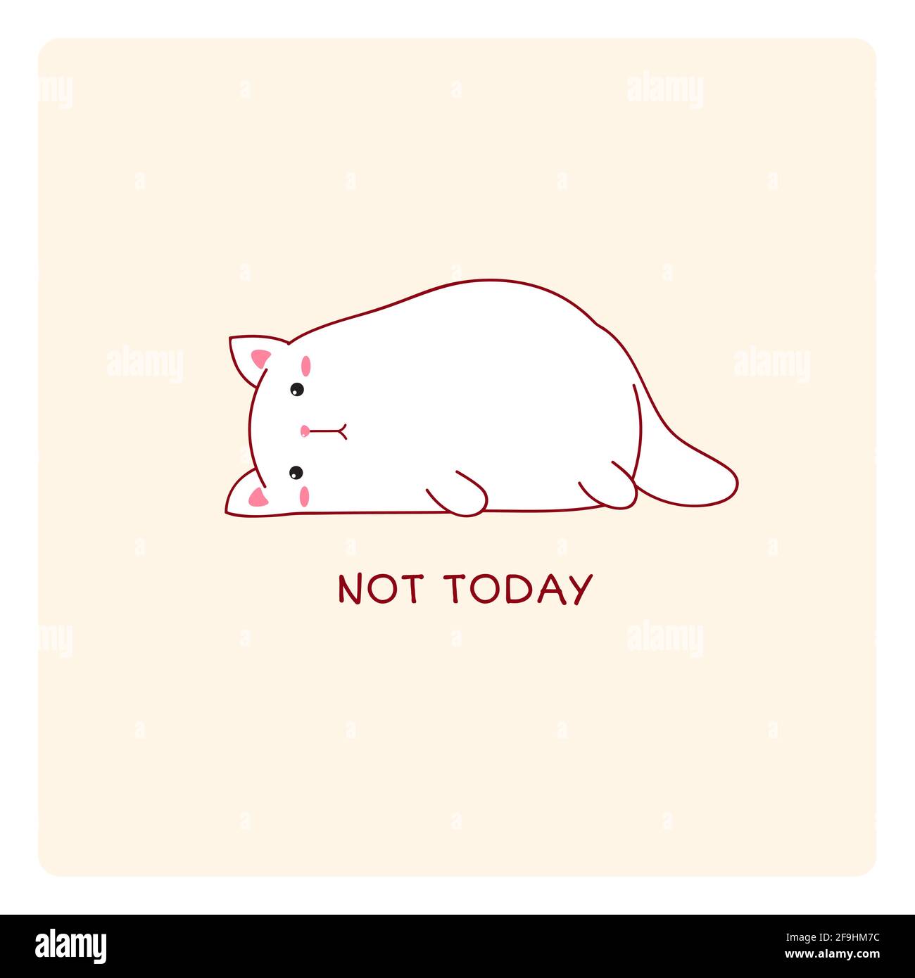Square card with a lying lazy cat and inscription Not today. Funny fat lazy  cat. Vector illustration EPS8 Stock Vector Image & Art - Alamy