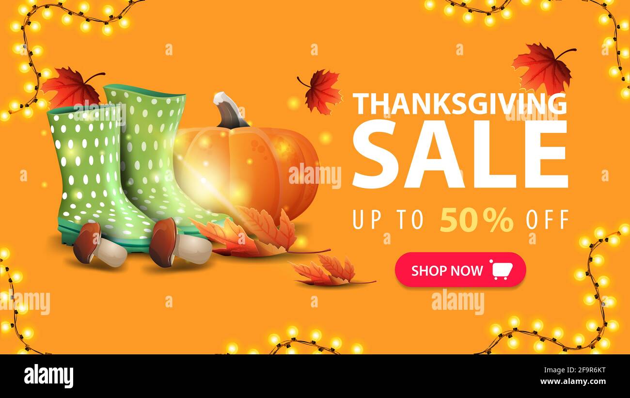 Thanksgiving Sale, Up To 50 Off, Orange Discount Web Banner With Rubber  Boots, Pumpkin, Mushrooms And Autumn Leaf Stock Photo - Alamy