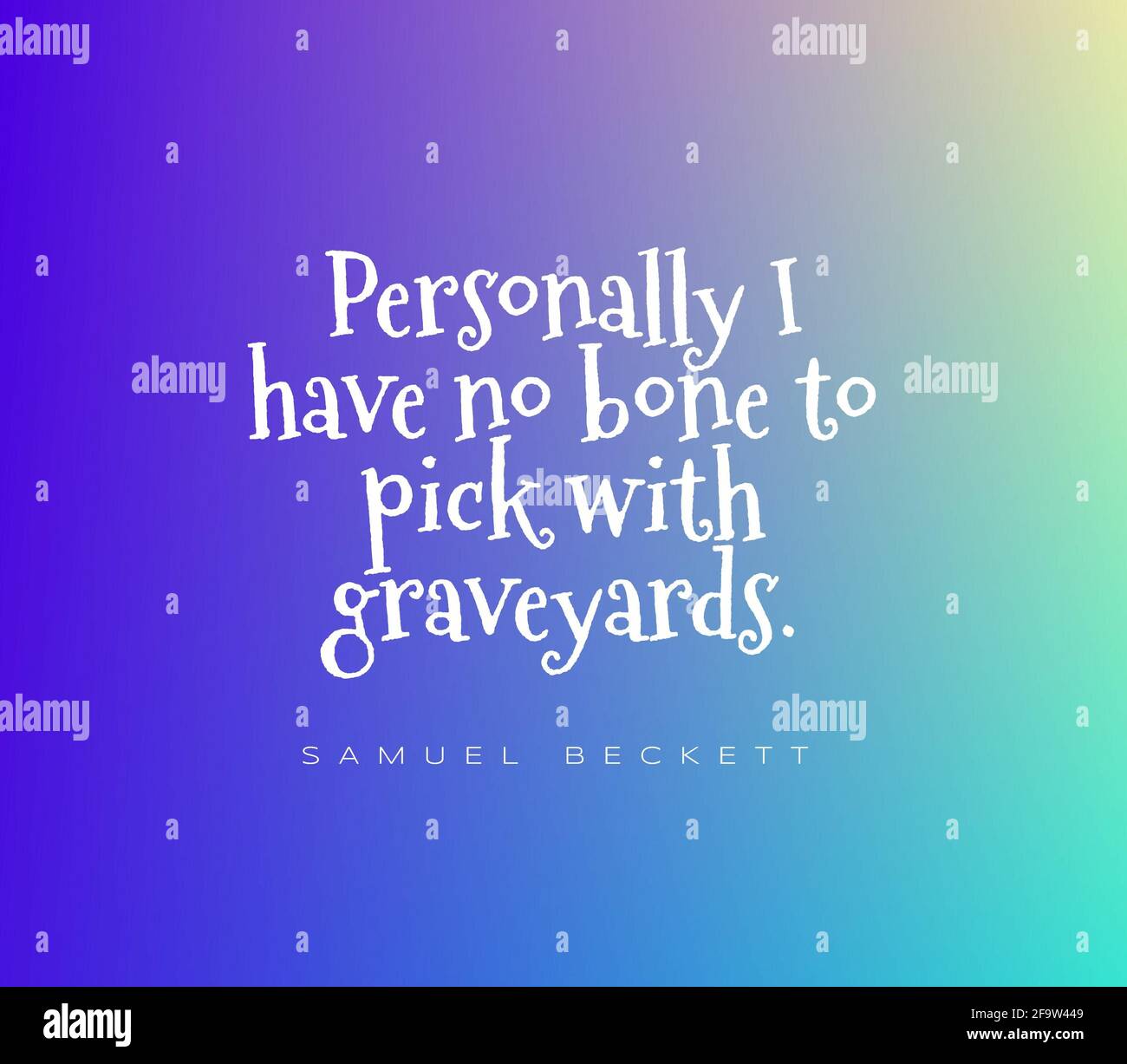 Quote "Personally I have no bone to pick with graveyards" on a blue background Stock Photo
