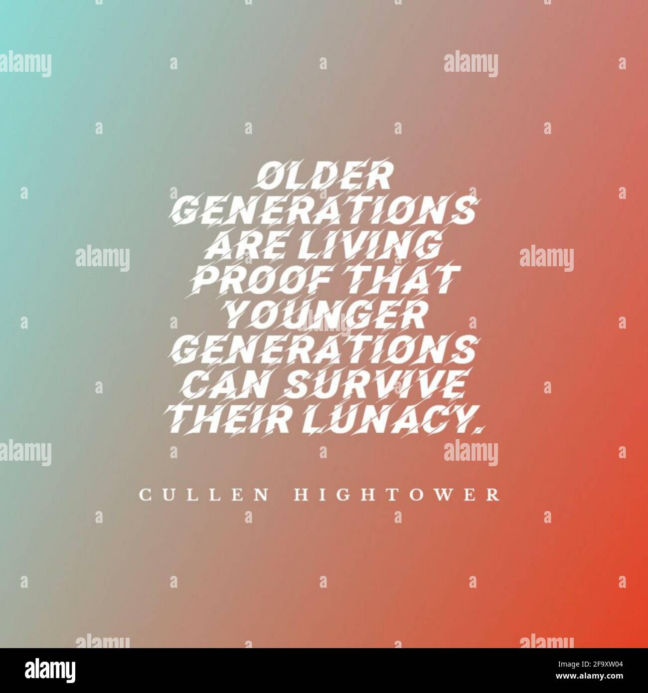 Witty quote about the generation gap but also similarity Stock Photo