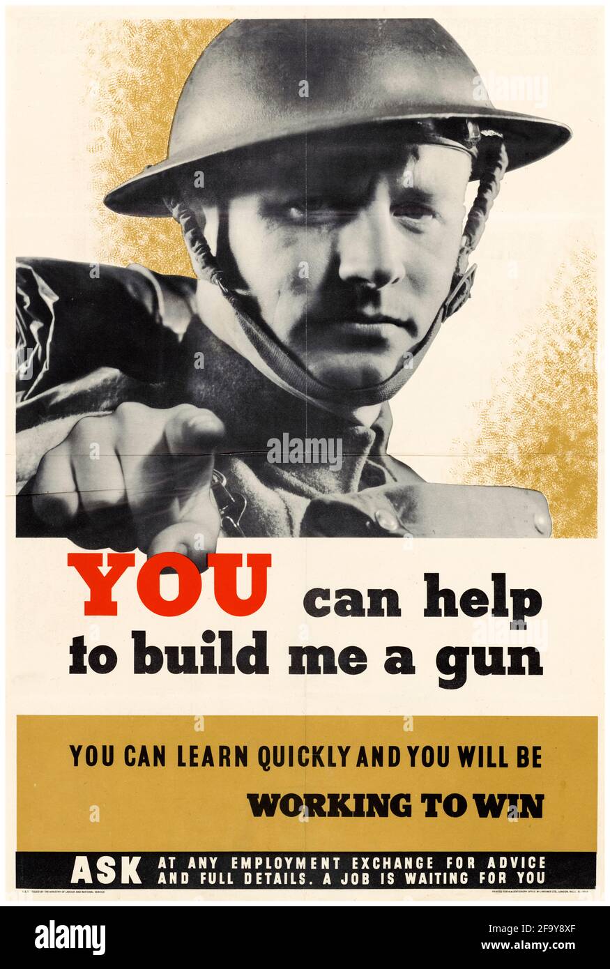 British, WW2 workplace manufacturing recruitment poster: You Can Help to Build Me a Gun, (Soldier pointing), 1942-1945 Stock Photo