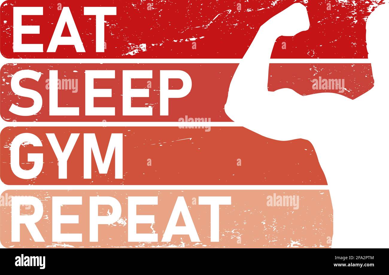 Train Eat Sleep Repeat Motivational Quote Template For Gym T Shirt Cover Banner Or Your Art