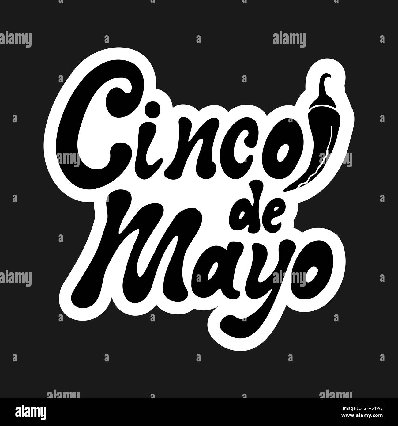 Cinco de mayo sticker. Handwritten lettering phrase design with hand draw doodle pepper in black and white colors. Vector stock illustration. Stock Vector