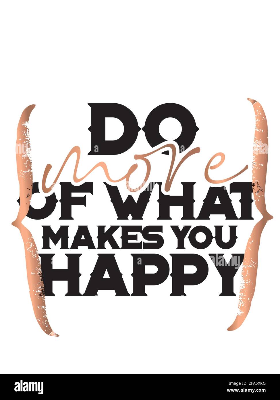 Do more of what makes you happy. Inspirational quote poster design. Stock Vector