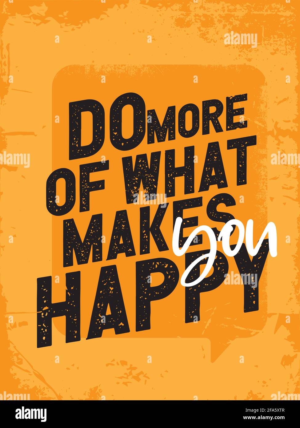Do more of what makes you happy. Inspirational quote poster design Stock Vector Image & Art Alamy