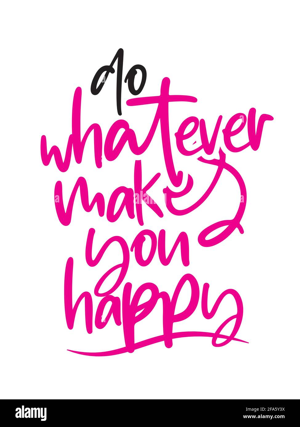 Do more of what makes you happy. Inspirational quote poster design. Stock Vector