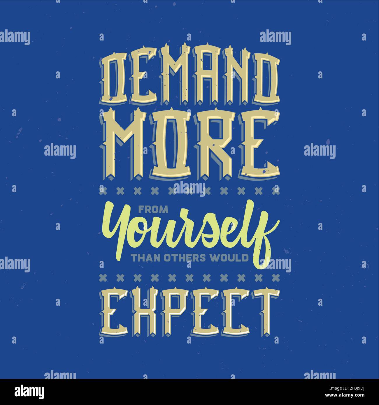 Motivational poster. Inspirational quote design Stock Vector Image ...