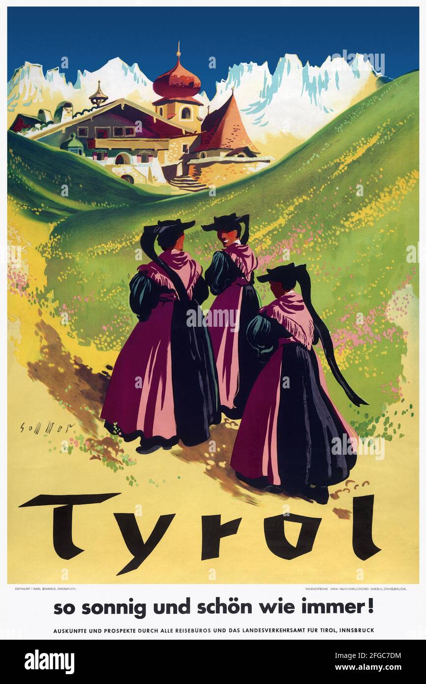 Tyrol. So sonnig und schön wie immer by Karl Sommer (1907-1986). Restored vintage poster published in 1947 in Austria. Stock Photo