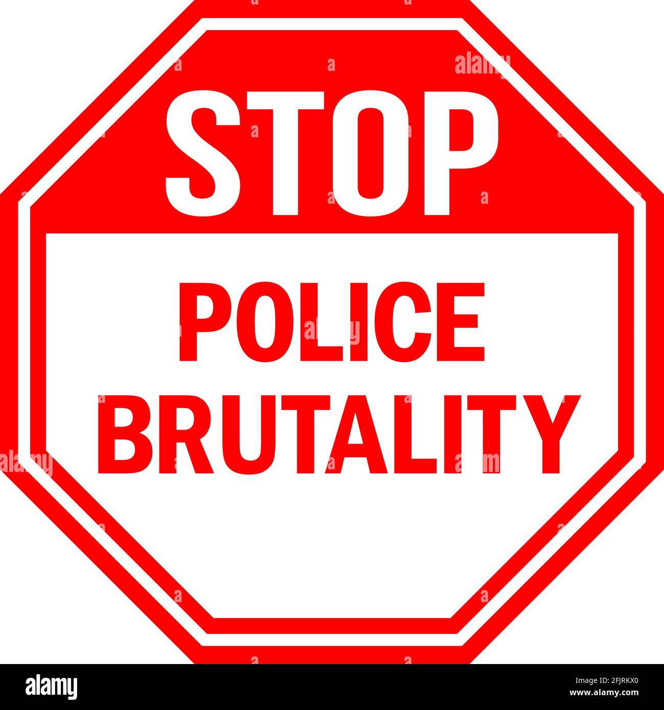 Police brutality Stop Sign. Red background. Background, sticker, banner,  poster with text inscription Stock Vector Image & Art - Alamy