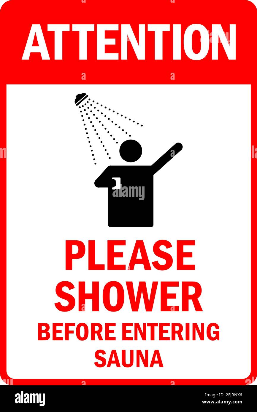 Attention, Please Shower Before Entering Sauna. Spa Safety sign Stock