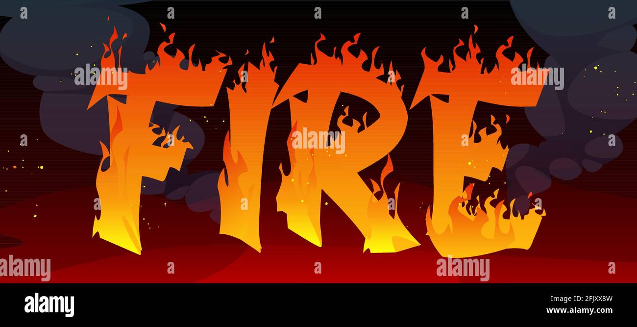 Fire banner with text in flame on red background with black smoke clouds.  Concept of wildfire,