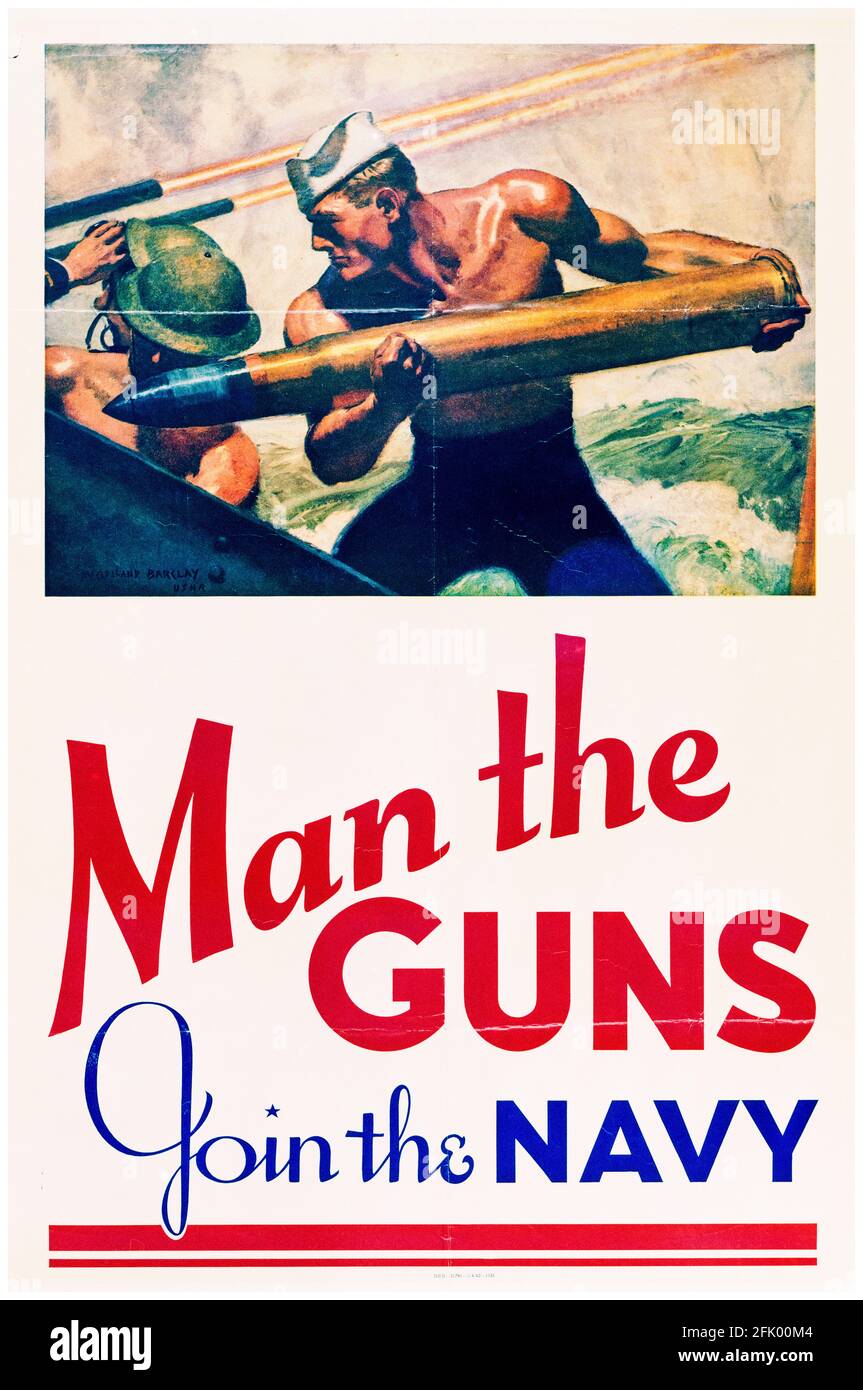 American, WW2 military recruitment poster: Man the Guns, Join the Navy (USN), 1942-1945 Stock Photo