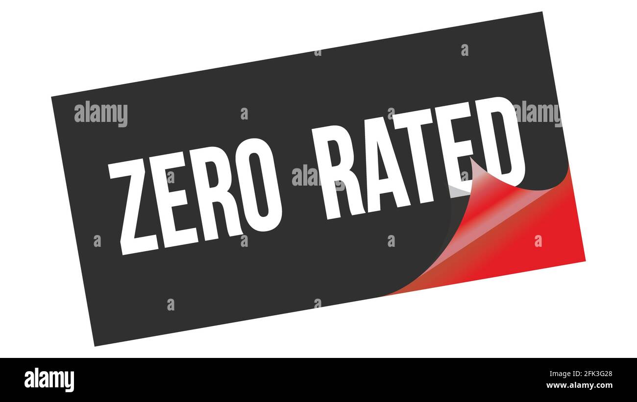 ZERO RATED text written on black red sticker stamp Stock Photo Alamy