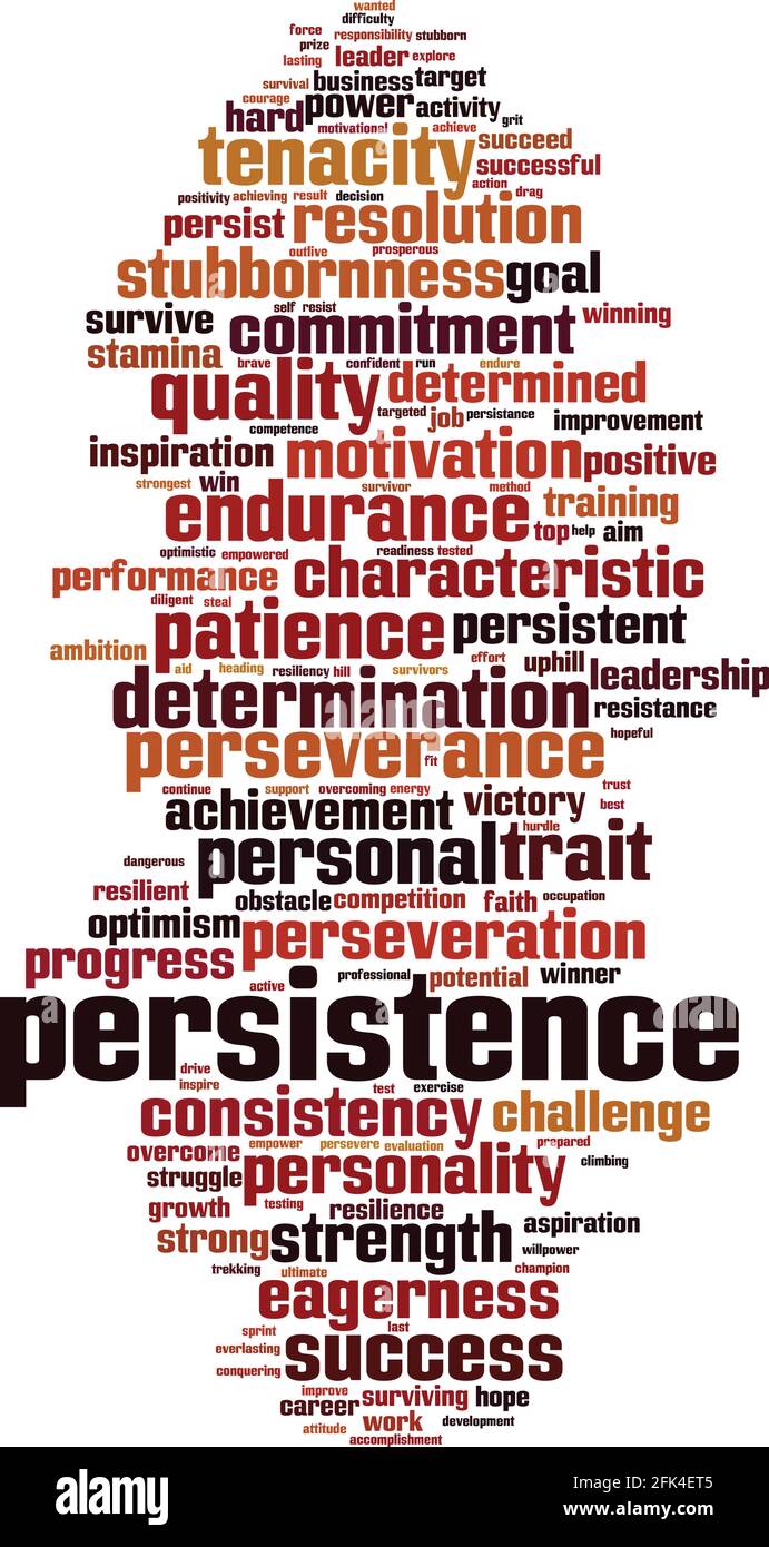 Persistence word cloud concept. Collage made of words about persistence ...