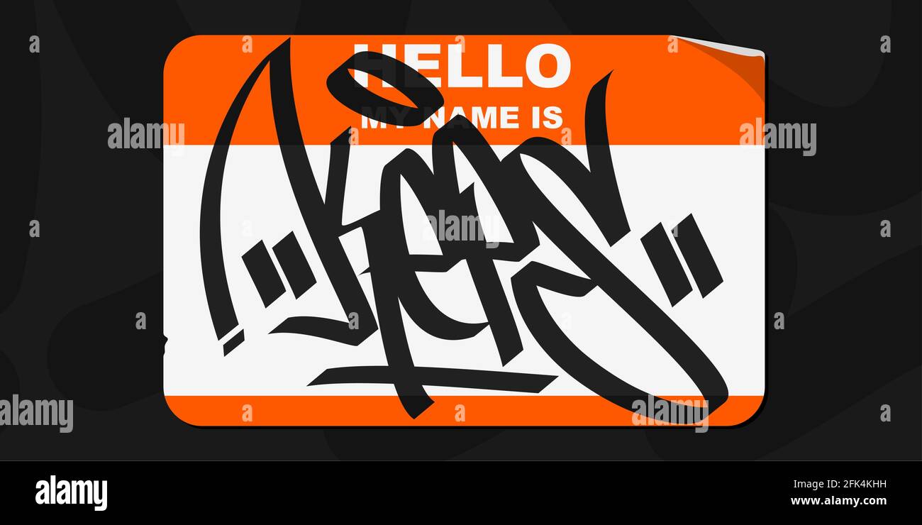 Graffiti Style Sticker Hello My Name Is With Some Street Art Lettering